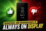 Advantages and Disadvantages of Always-On Display : Complete Guide