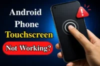Android Phone Touchscreen Not Working? 10 Easy Fixes