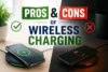 Pros and Cons of Wireless Charging: You Should Know Before Using - Post Thumbnail