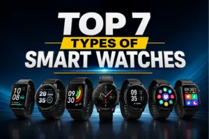 Types of Smartwatches Explained – Complete Buying Guide