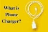 What is a Phone Charger and Learn Which Type is Best for You - Post Thumbnail