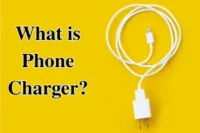 What is a Phone Charger and Learn Which Type is Best for You