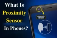 Proximity Sensor in Mobile Phones: Complete Beginner Guide