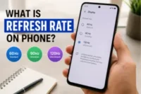 What Is Refresh Rate on Phone? Complete Beginner’s Guide