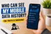Mobile Data History Explained | Who Can Track You Online? - Post Thumbnail