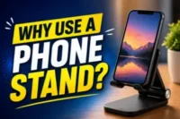 Why Use a Phone Stand? | Top 5 Benefits for Health, Productivity & Safety